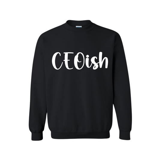 CEO-Inspired  Sweatshirt| Motivational